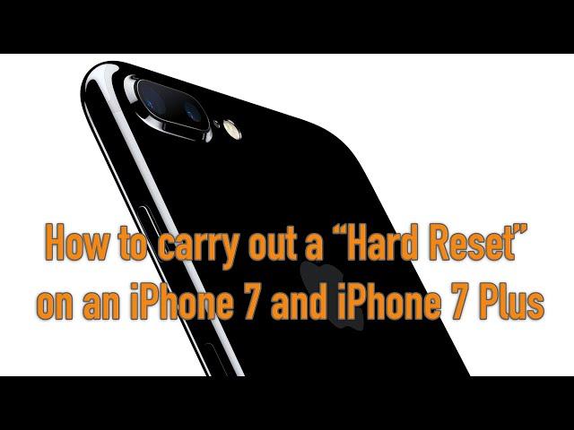 iPhone 7 and 8 Including Plus - How to do a Hard Reset