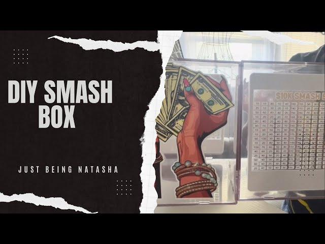 DIY Smash Box, money  saving challenge.￼