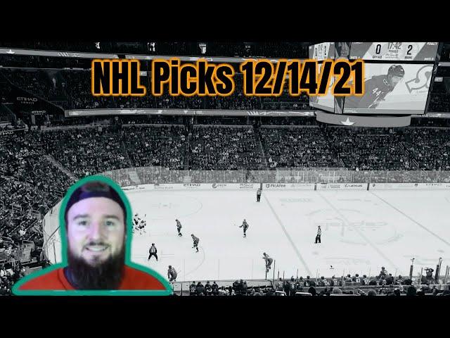 NHL Picks and Matchup Previews 12/14/21