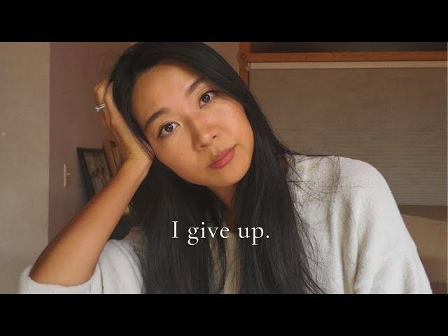 It's OK to give up.