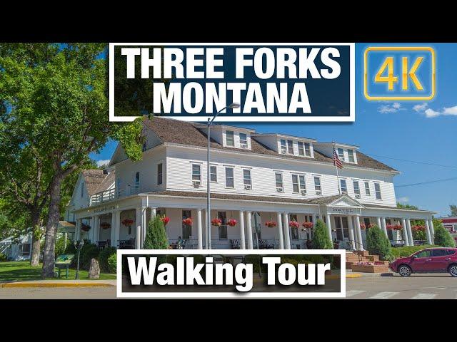 4K City Walks - Explore Three Forks Montana - Small Town - Virtual Walking Trails for Treadmill