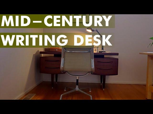 Mid Century Writing Desk Tour