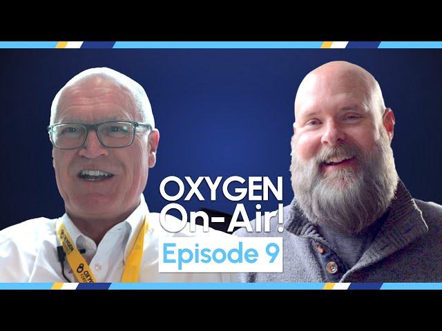 Oxygen On-Air Ep. 9: Letting Data Be Its Authentic Self