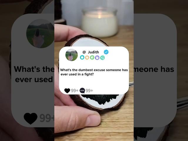 What's the dumbest excuse someone has ever used in a fight?#reddit #story #story