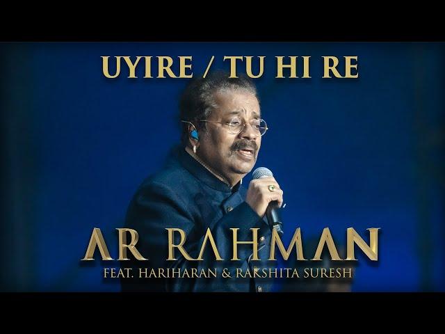 Uyire / Tu Hi Re - @ARRahman Feat. Hariharan & Rakshita Suresh at Expo 2020 Dubai