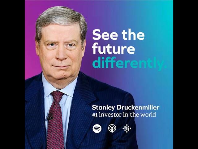 Stanley Druckenmiller: I Change My Mind a Lot, It's Dangerous to Listen to Me