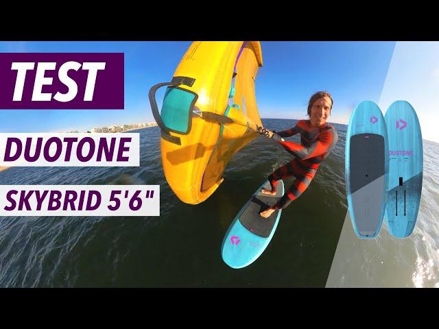 TEST DUOTONE SKYBRID 5'6" SLS - WINGFOIL LIGHTWIND OU BOARD A TOUT FAIRE ?