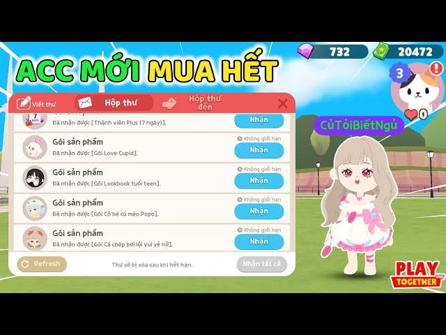 Meo Chơi Lớn MUA HẾT TRANG PHỤC NẠP TIỀN Ở ACC MỚI | Play Together