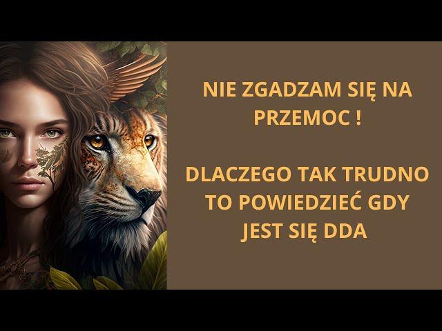 DDA - dlaczego tak trudno stawiać granice