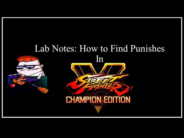 SFVCE Lab Notes - How to Find Punishes