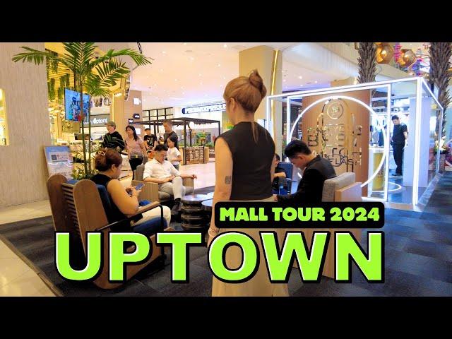 [4K] UPTOWN MALL 2024 - BONIFACIO GLOBAL CITY (BGC) MALL TOUR