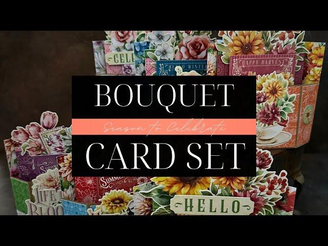 How To Make Bouquet Pop-Up Cards With Graphic 45 Season to Celebrate Kit – Step-By-Step Guide