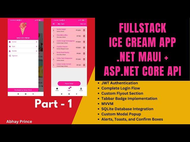 # 1 Fullstack Icecream App Build with .NET MAUI + Asp.Net Core Minimal API - .Net 8 by Abhay Prince