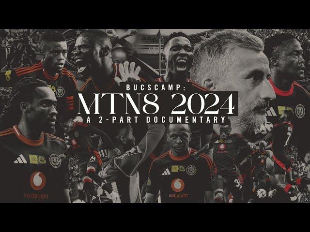 Orlando Pirates | BucsCamp MTN8 2024 | Part 1 | #BucsCamp #MTN82024 #MTN8CHAMPIONS