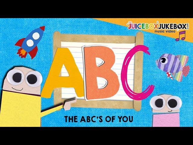 The ABC's Of You by The Juicebox Jukebox | New Alphabet Educational School Kids Songs 2021