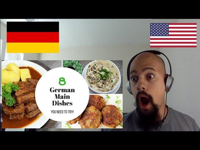 American Reacts To German Main Dishes - 8 Recipes You Need To Try | German Video