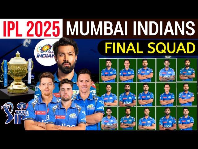 IPL 2025 - Mumbai Indians Team Full Squad | MI New Squad 2025 | MI Team Players List 2025