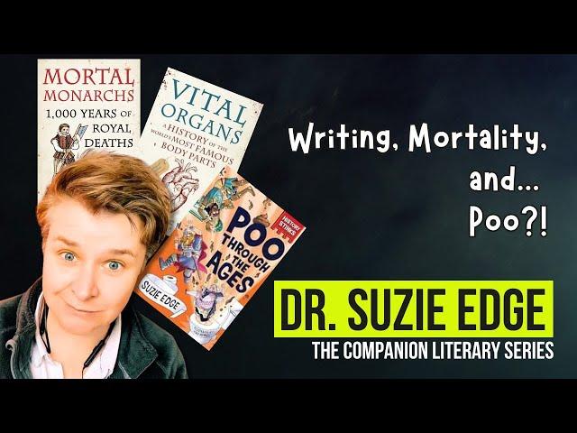 Suzie Edge | Author of "Mortal Monarchs" & TikTok Historian | The Companion Literary Series