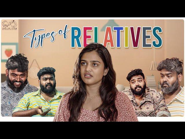 Types of Relatives || Varsha Dsouza || Infinitum Media