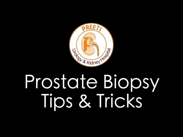 Prostate Biopsy Tips & Tricks