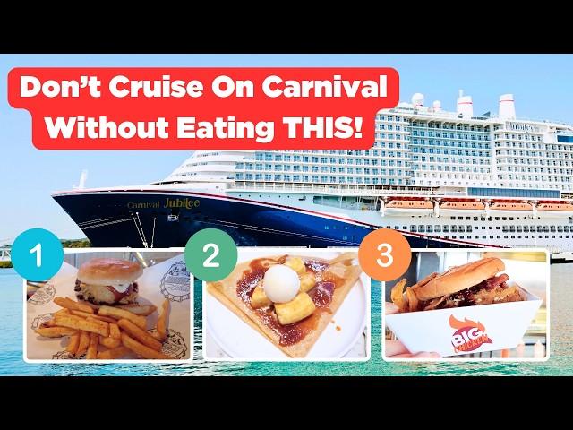 11 foods you must eat on a Carnival cruise