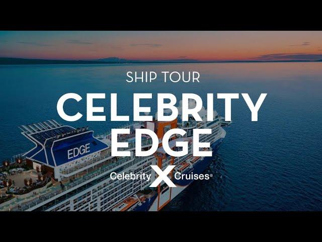 Celebrity Edge Ship Tour