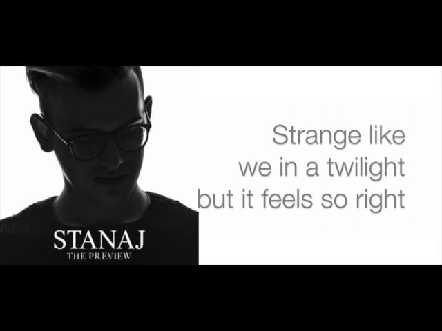 Stanaj - Ain't Love Strange  Lyrics