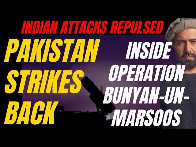 Pakistan Strikes Back: Inside Operation Bunyan-un-Mursoos