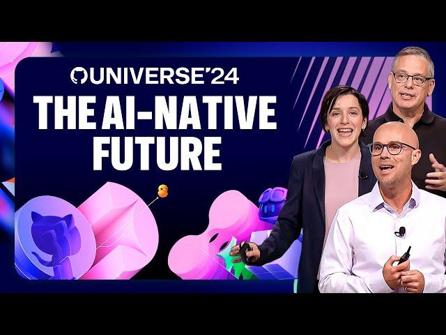 The AI-native developer experience | GitHub Universe 2024