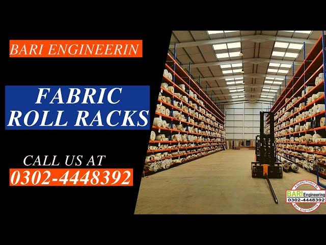 Fabric Roll Racks | Textile industrial Racks | Warehouse Racks | Bari Steel Racks | 0302-4448392