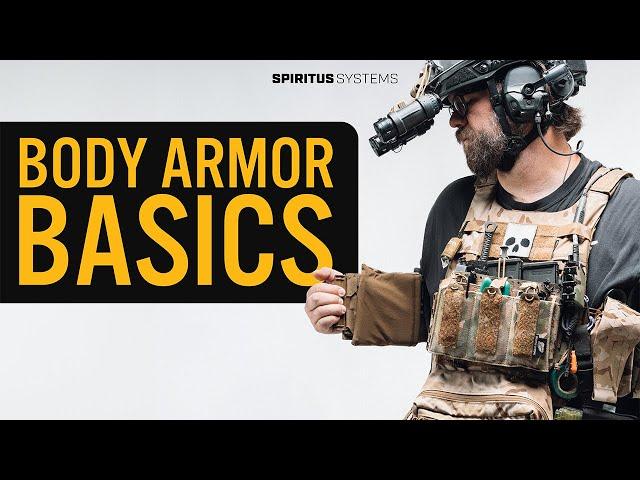 Body Armor Basics: Choosing Body Armor with Adam from Spiritus Systems