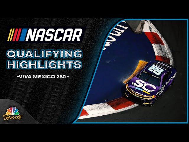 NASCAR Cup Series 2025: Viva Mexico 250 | QUALIFYING HIGHLIGHTS | Motorsports on NBC