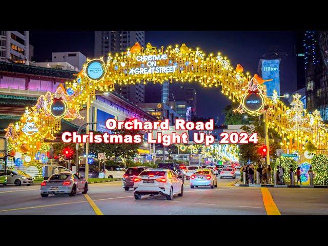 Christmas on a Great Street - Orchard Road Singapore | Christmas light up  2024