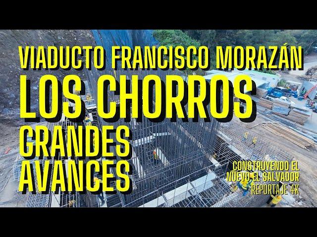 Viaducto Francisco Morazán Los Chorros - Grandes Avances - Reportaje 4K