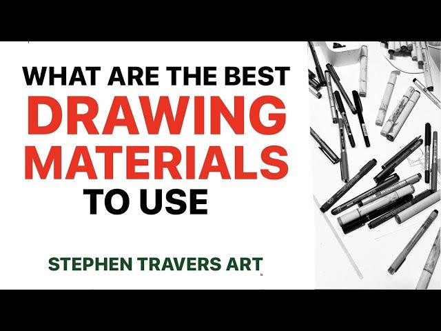 What are the Best Drawing Materials to Use