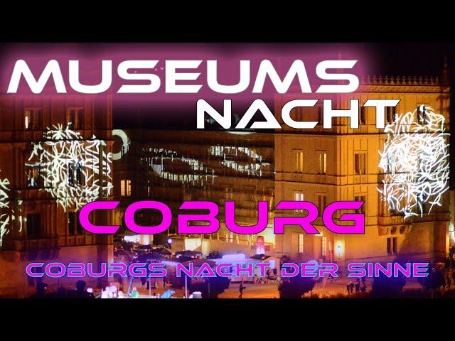 Coburger Museumsnacht ⭐ Coburgs Nacht der Sinne ⭐