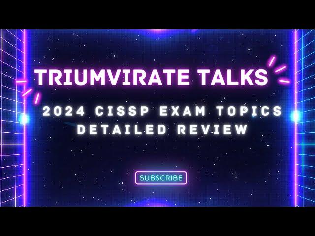 2024 CISSP Exam Changes Full Review by Luke, Prabh, and Prashant