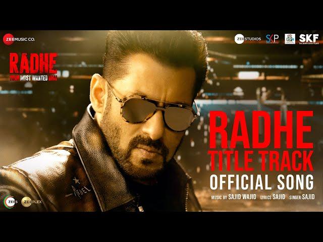 Radhe Title Track | Radhe - Your Most Wanted Bhai | Salman Khan & Disha Patani | Sajid Wajid