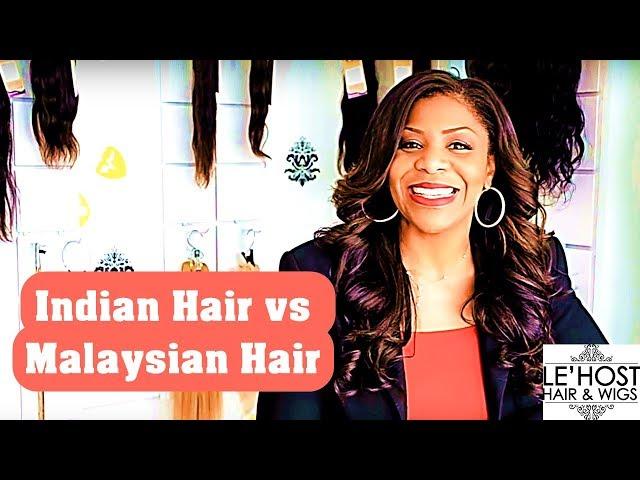 Indian Hair vs Malaysian Hair