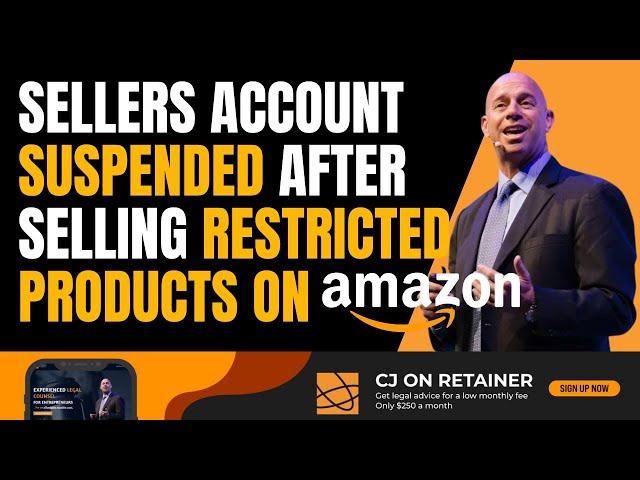 Amazon Seller Account Suspended: Selling Restricted Products on Amazon