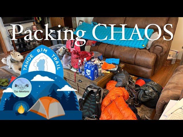 Tahoe Rim Trail (TRT) Packing CHAOS! - a glimpse of the gear I’m taking