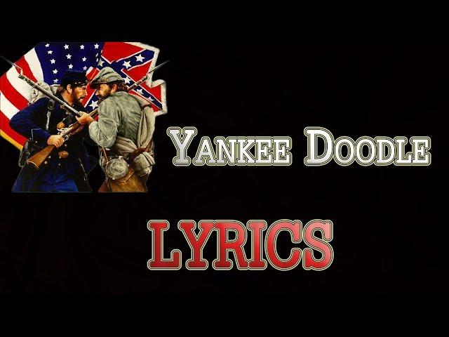 Yankee Doodle -  LYRICS  ( American Patriotic Song )