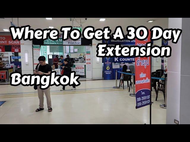 Where To Get A 30 Day Extension In Bangkok