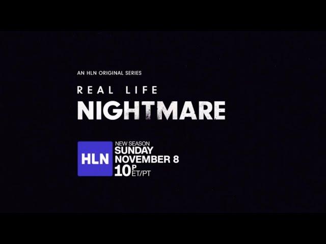 Real Life Nightmare on HLN