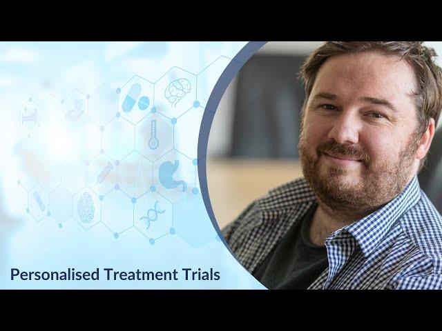 Personalised Treatment Trials: Monitoring and Improving the Connection of Treatments to Patients