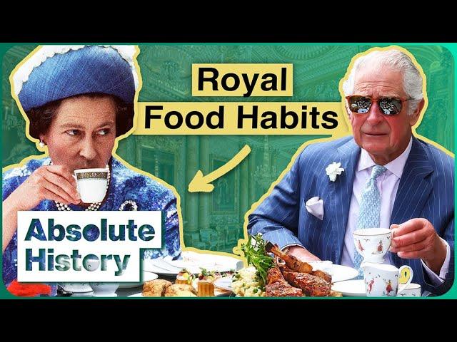 The Bizarre Eating Habits Of The British Royal Family | Secrets Of Royal Kitchen | Absolute HIstory