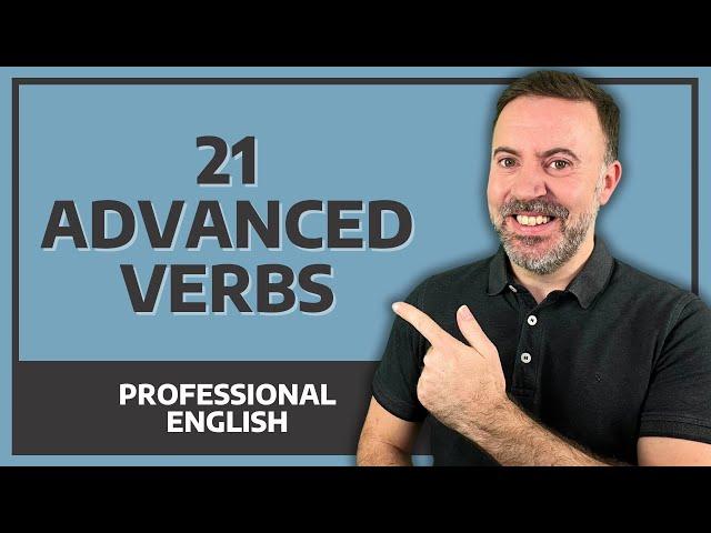 21 Advanced English Verbs for Professional Communication (Free PDF)