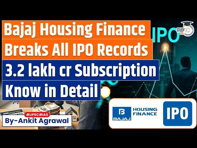 Bajaj Housing Finance IPO breaks all Records | Stock Market | StudyIQ IAS