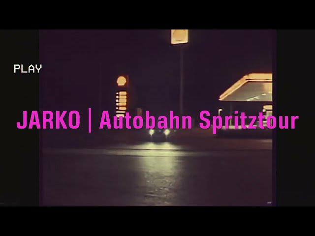 JARKO - Autobahn Spritztour (Official Music Video)