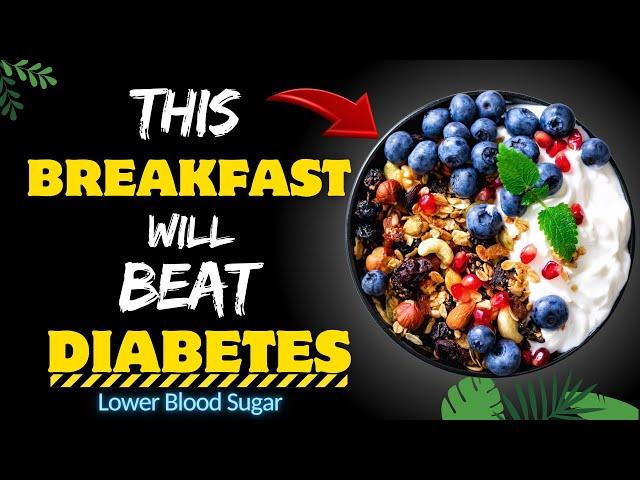 Top 5 Breakfast for Diabetics Must Know! ( Lower Blood Sugar )